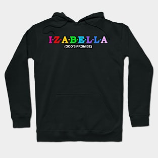 Izabellaa  - God&#39;s Promise. Hoodie